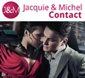 Jacquie et Michel Contact